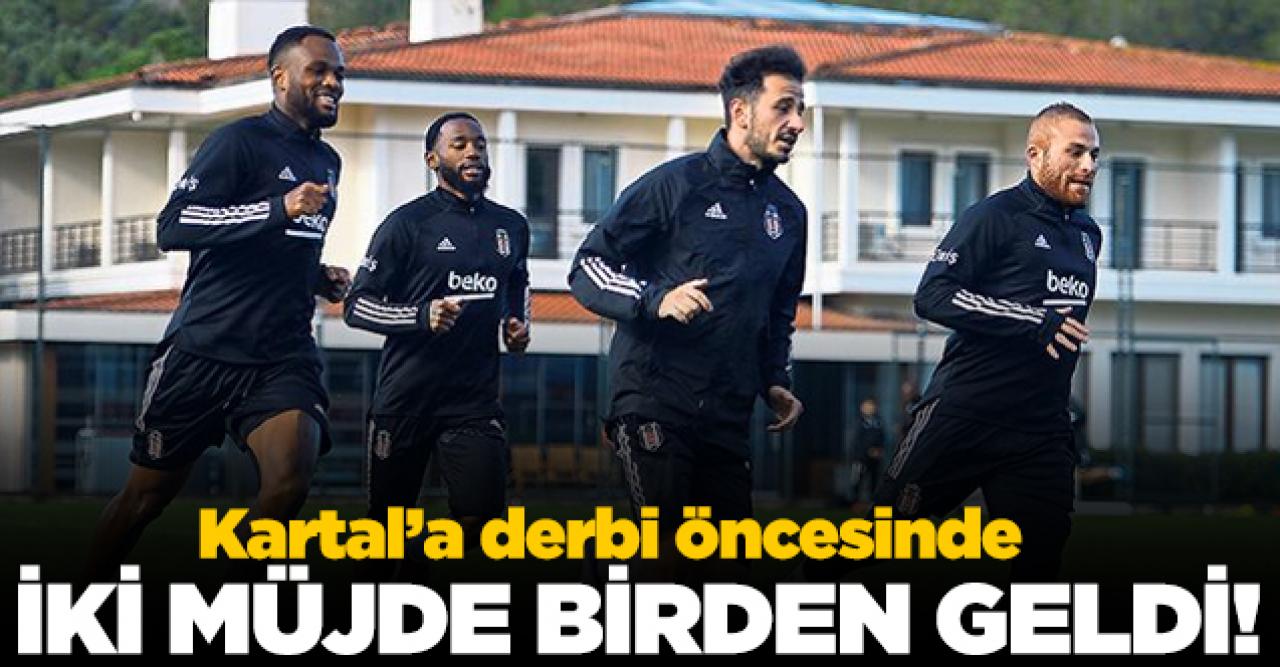 Beşiktaş'a derbi öncesi çifte müjde