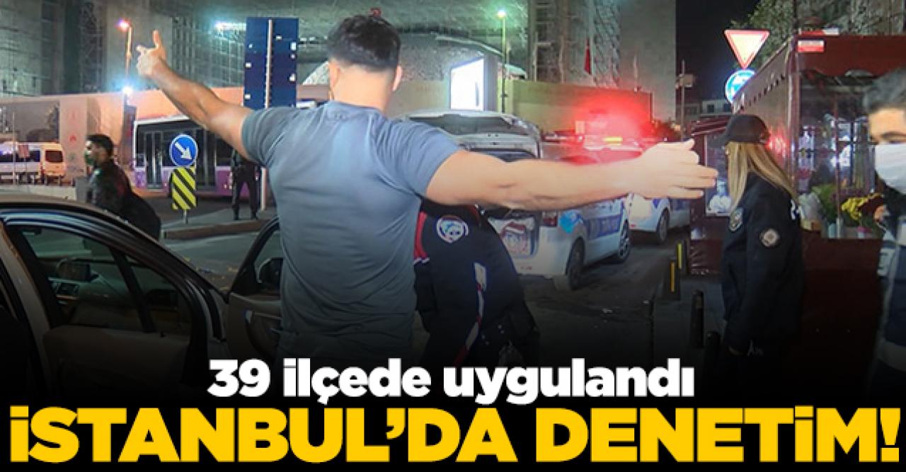 İstanbul'un 39 ilçesinde Yeditepe Huzur Denetimi