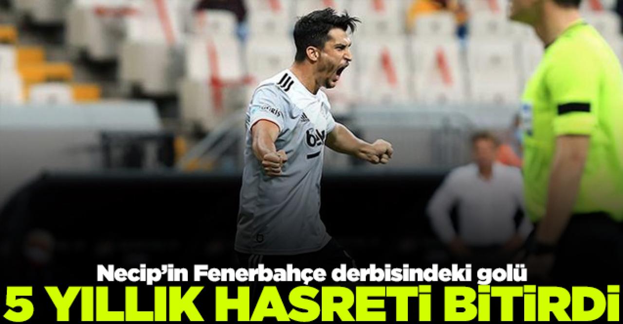 Necip Uysal 5 yıllık hasreti Fenerbahçe derbisinde bitirdi