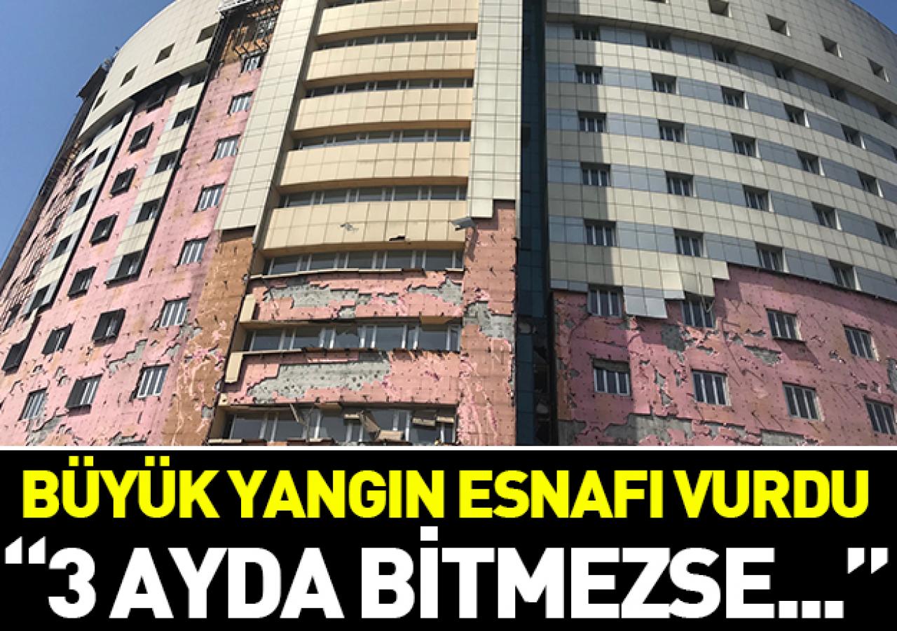 Büyük yangın esnafı vurdu