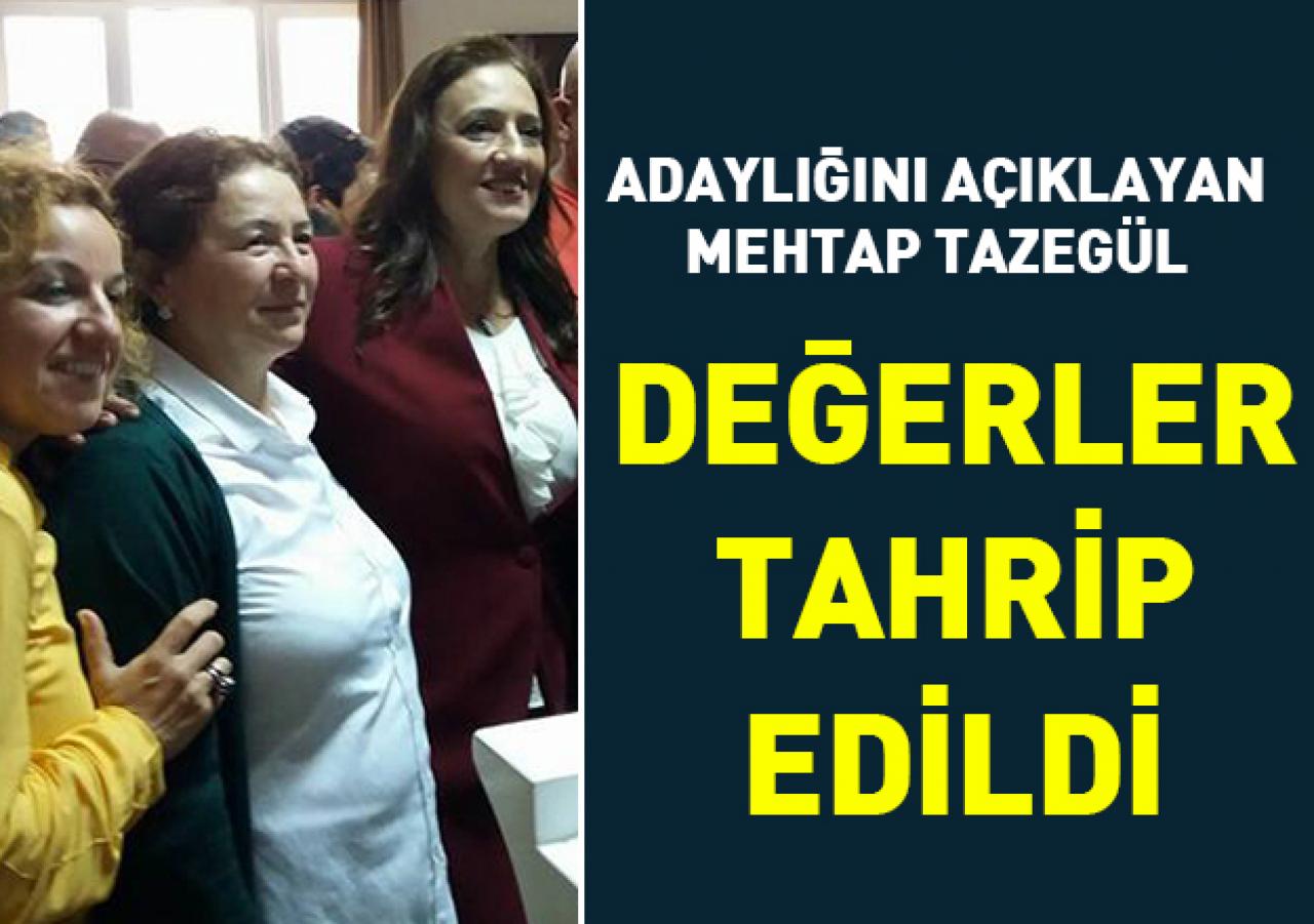 Tazegül: Değerlerimiz tahrip edildi