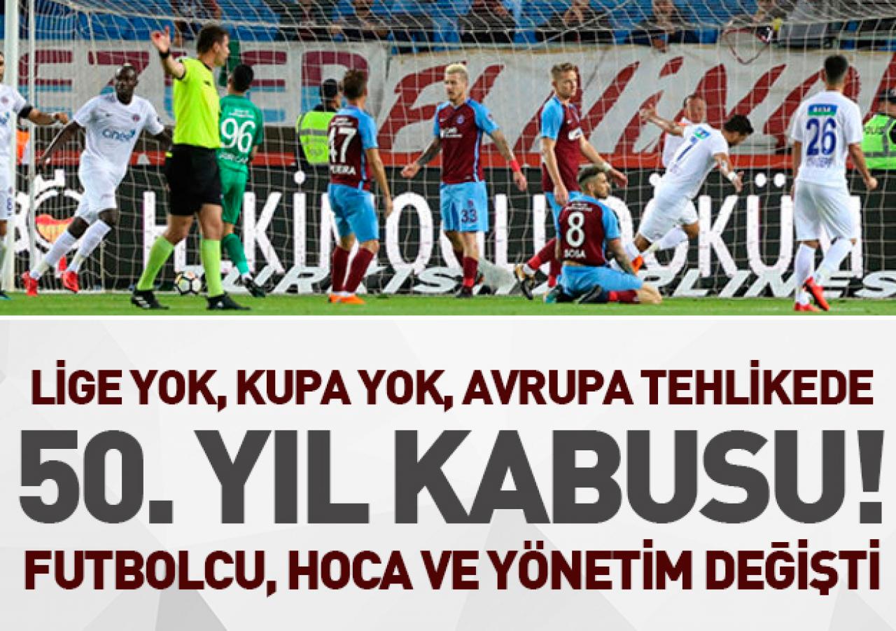 Trabzonspor'da 50. yıl kabusu