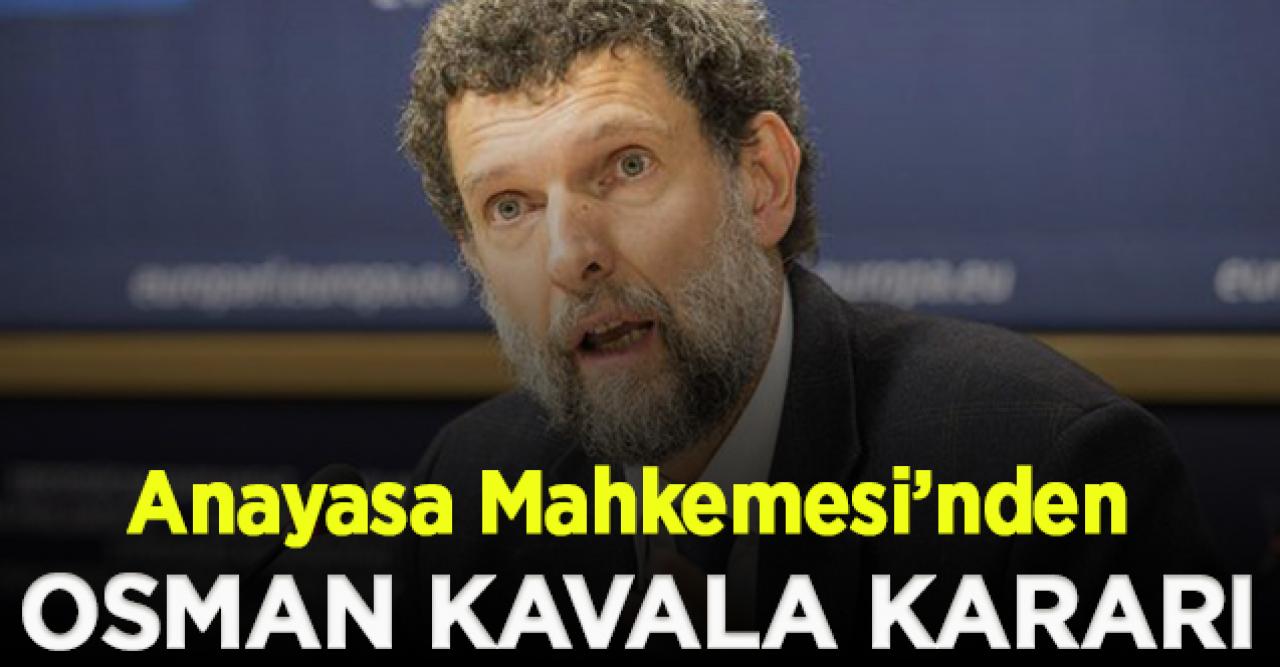 AYM'den Osman Kavala kararı