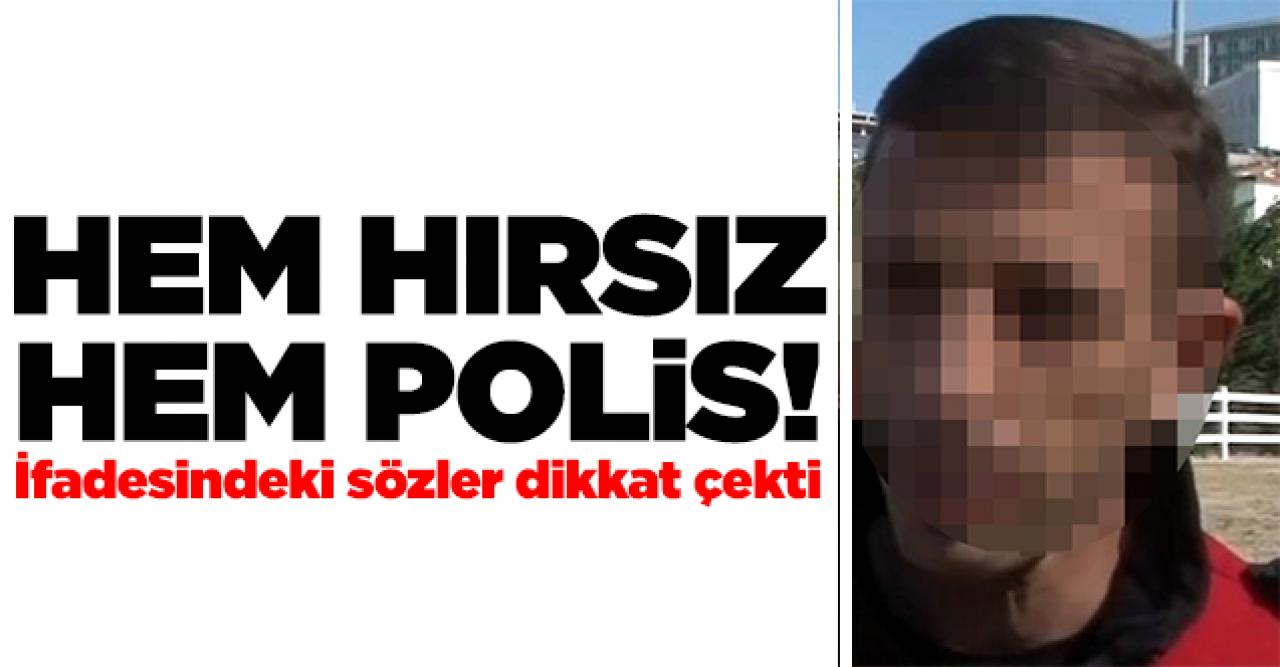 Hem hırsız hem polis