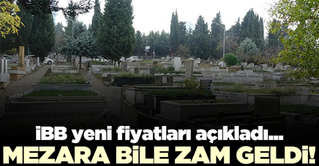 Mezara bile zam geldi!