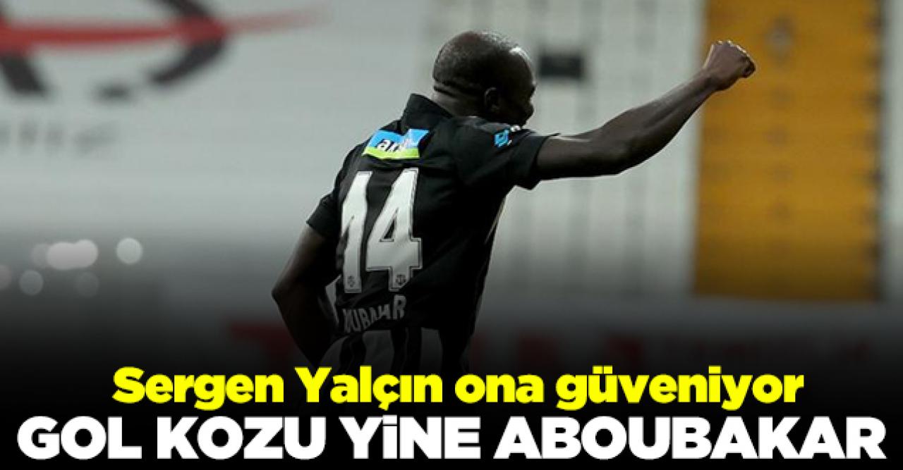 Beşiktaş'ın kozu yine Aboubakar