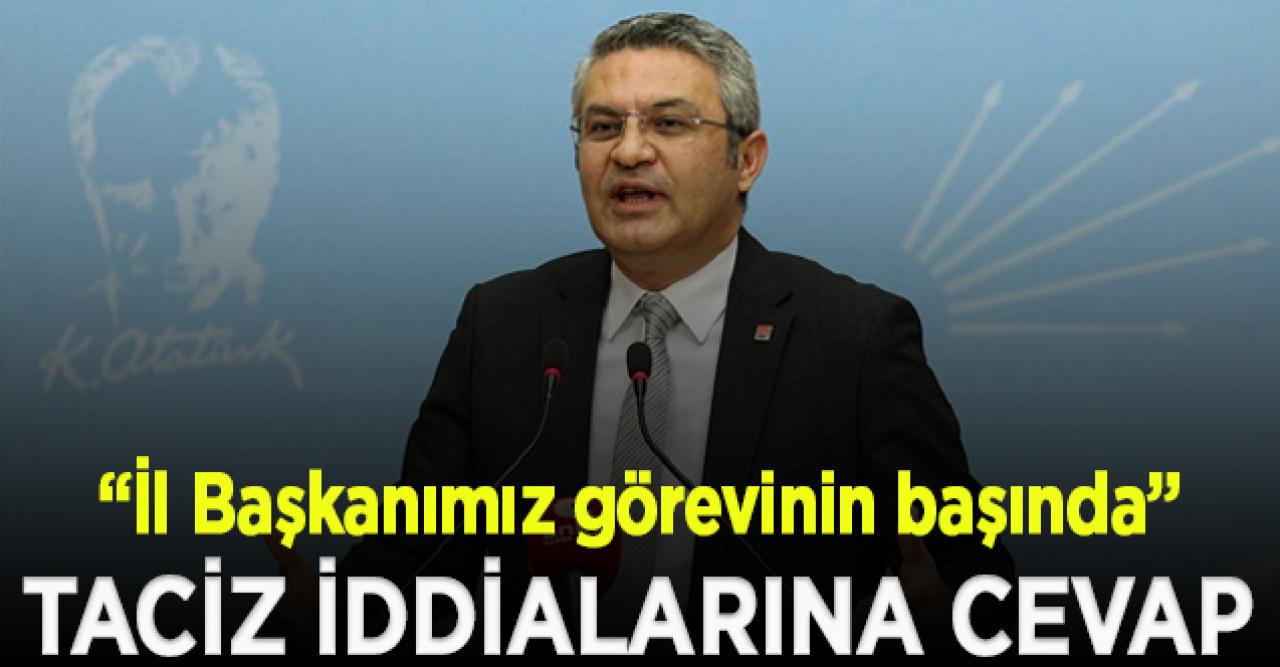 CHP'den taciz iddialarına cevap geldi; "İl Başkanımız görevinin başında"