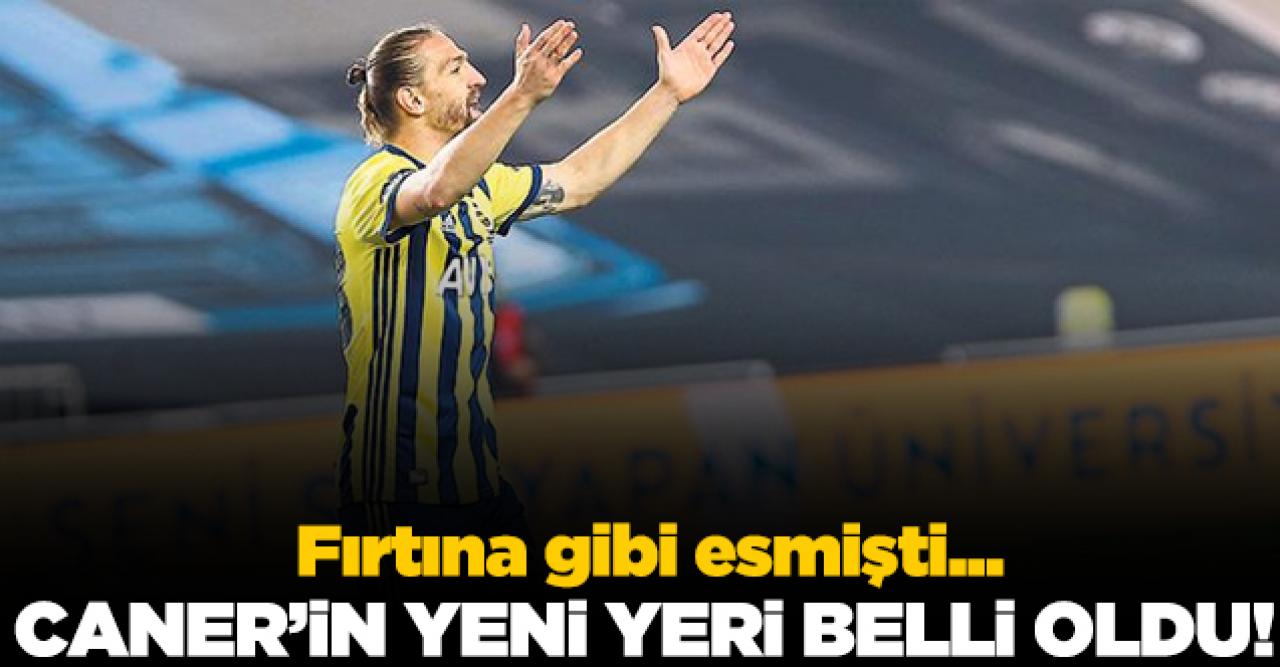 Caner Erkin'in yeni yeri belli oldu