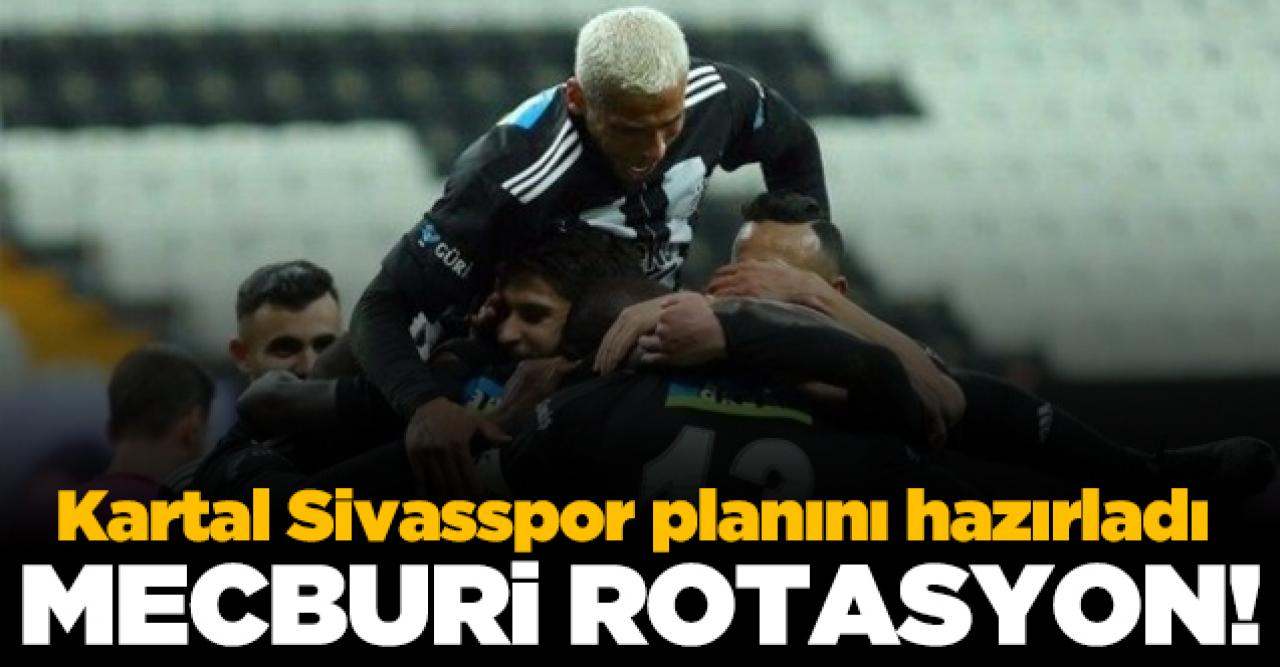 Beşiktaş'ta mecburi rotasyon!