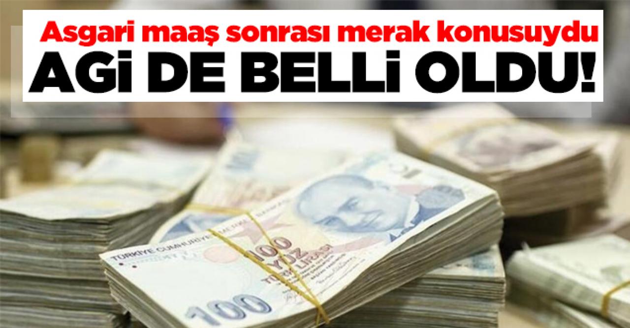 2021 AGİ kaç lira? İşte bekar, evli ve çocuk durumuna göre yeni AGİ ücretleri