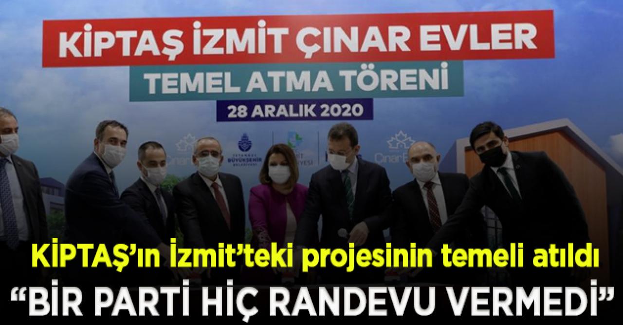 KİPTAŞ’ın İzmit’teki projesinin temeli atıldı