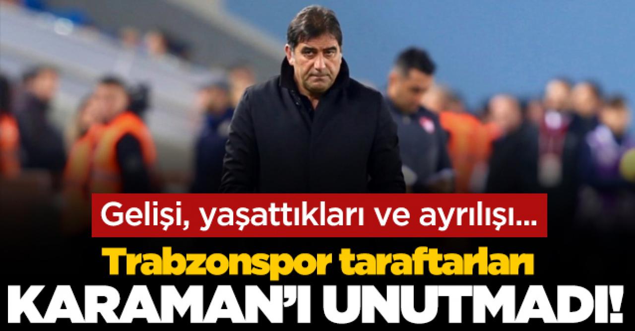 Trabzonspor taraftarı Ünal Karaman'ı unutmadı!