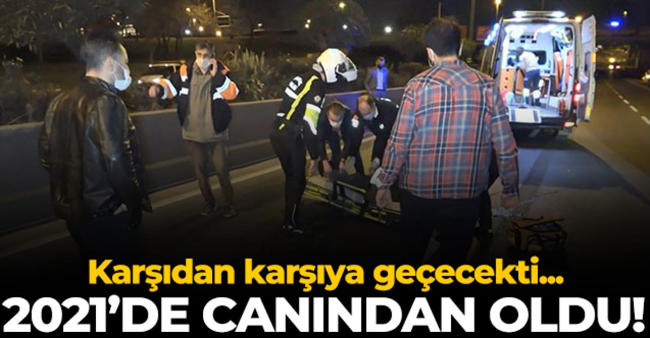 Zeytinburnu'nda yolun karşısına geçerken canından oldu