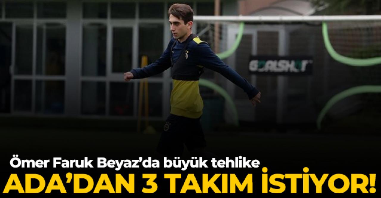 Ömer Faruk Beyaz için büyük tehlike! İngiltere'den 3 takım devrede