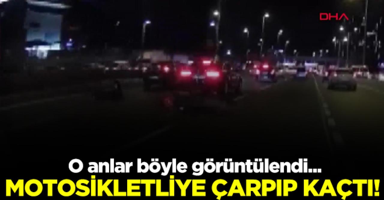 Motosikletliye çarpıp kaçtı... O anlar kamerada