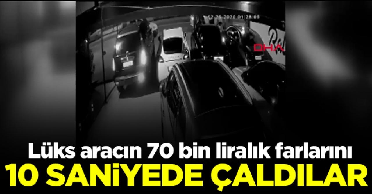 10 saniyede 70 bin liralık farları çaldılar!