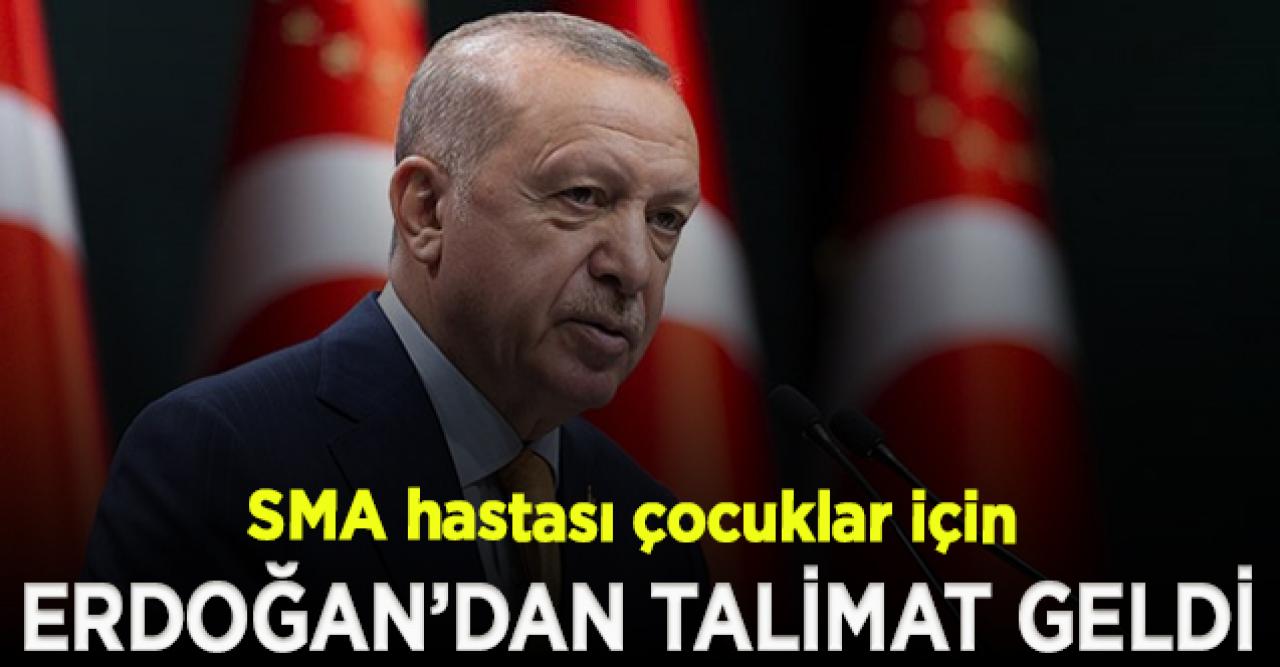 Erdoğan talimat verdi; SMA hastası çocuklar için tedavi onaylanırsa her türlü imkan sağlanacak