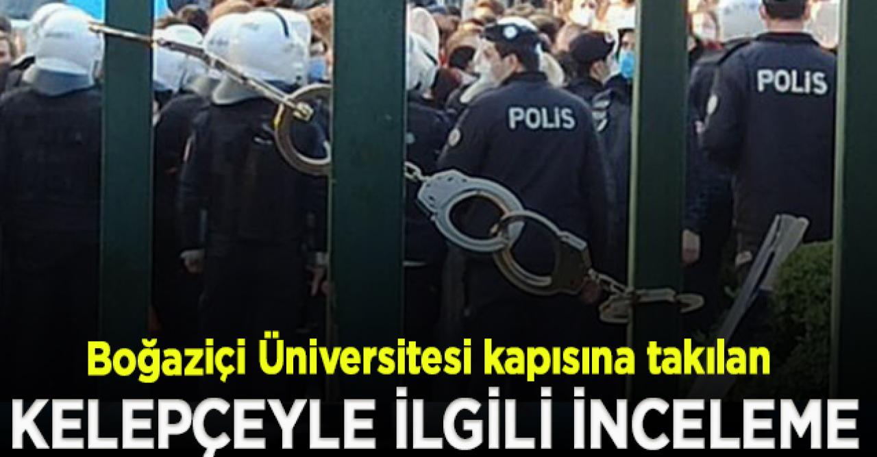 Üniversite kapısına takılan kelepçeyle ilgili inceleme başlatıldı