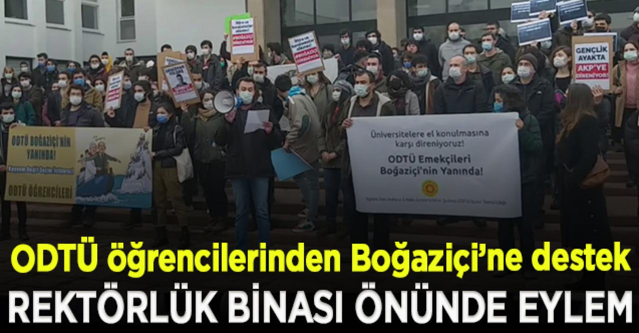 ODTÜ öğrencileri Boğaziçi’ne destek için toplandı