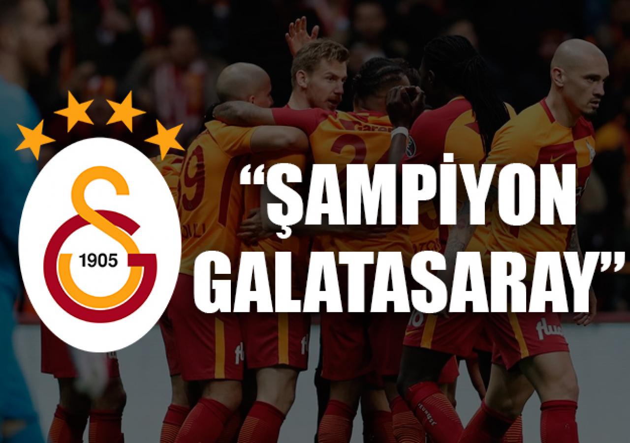 'Şampiyon Galatasaray'