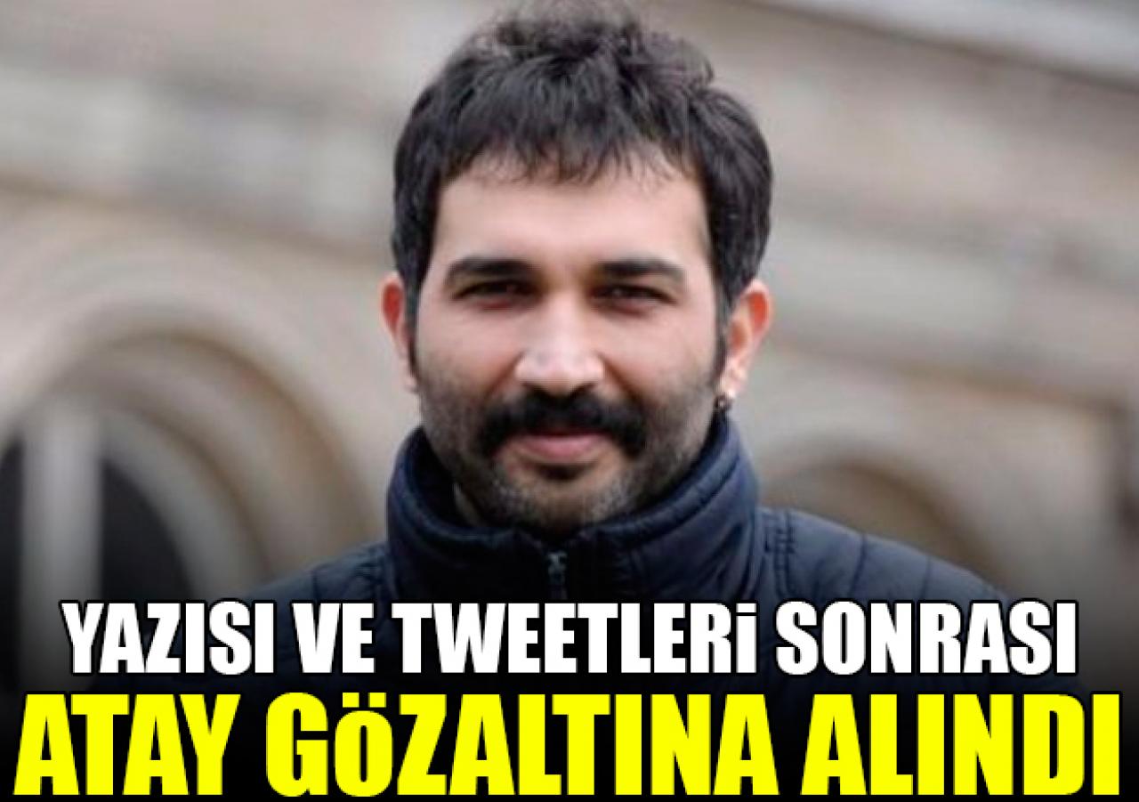 Barış Atay gözaltına alındı!