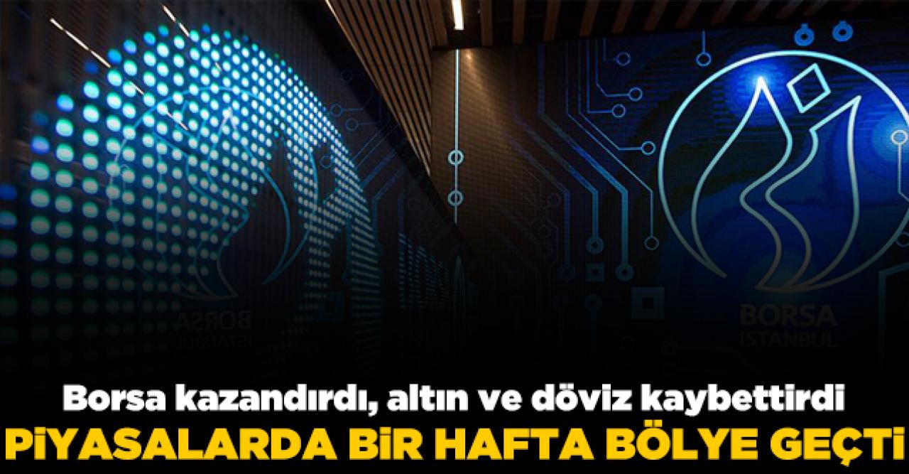 Borsa kazandırdı, altın ve döviz kaybettirdi