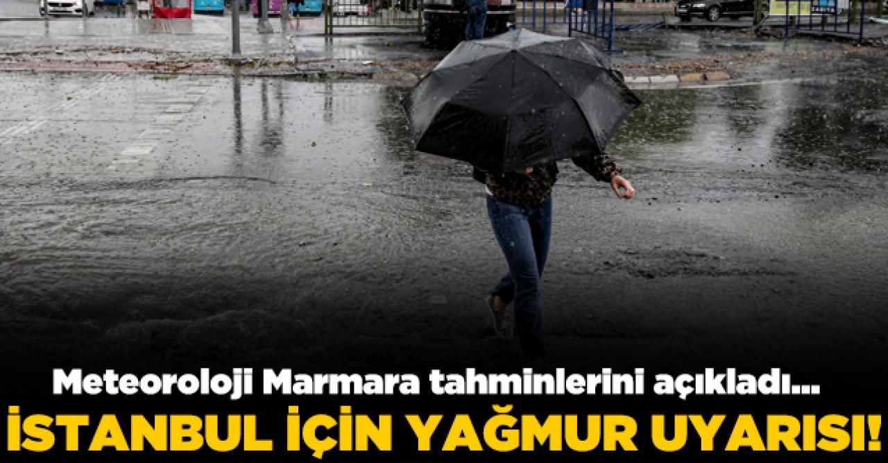 İstanbullular dikkat! Meteoroloji'den yağmur uyarısı...