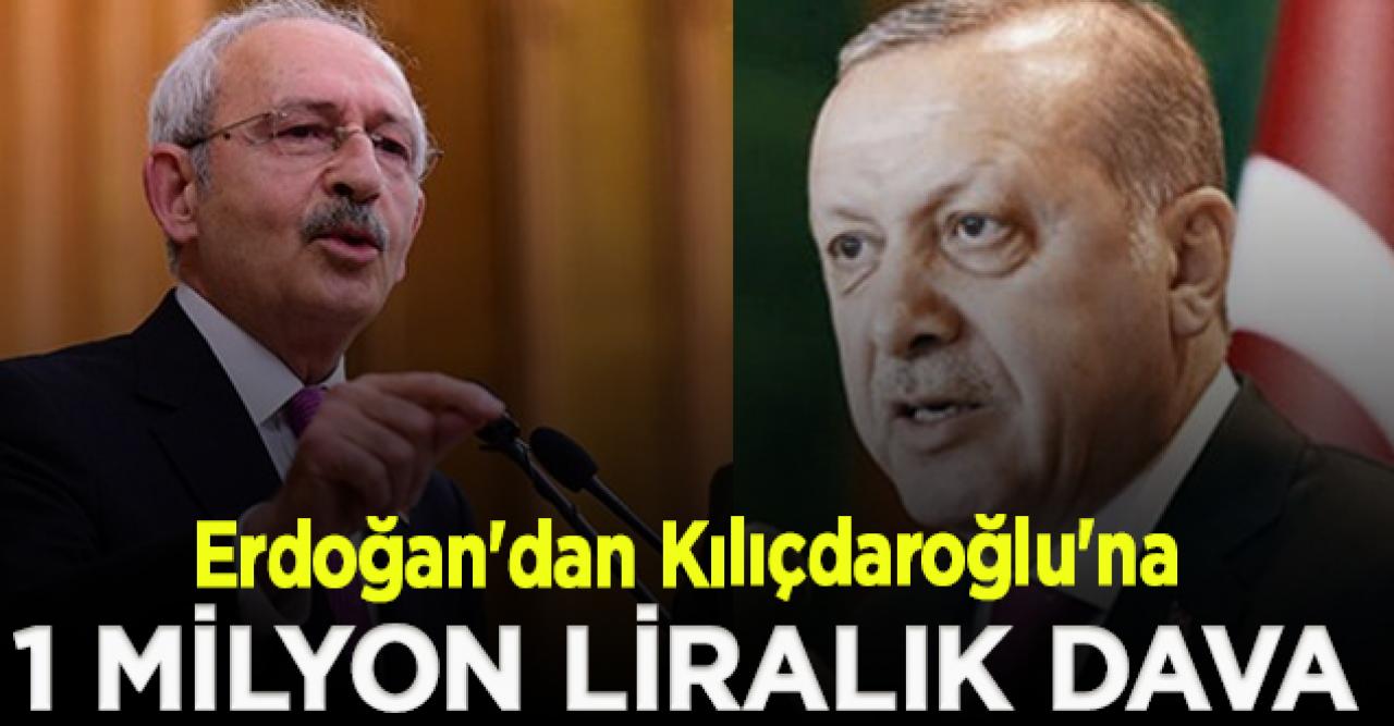 Erdoğan'dan Kılıçdaroğlu'na 1 milyon liralık dava