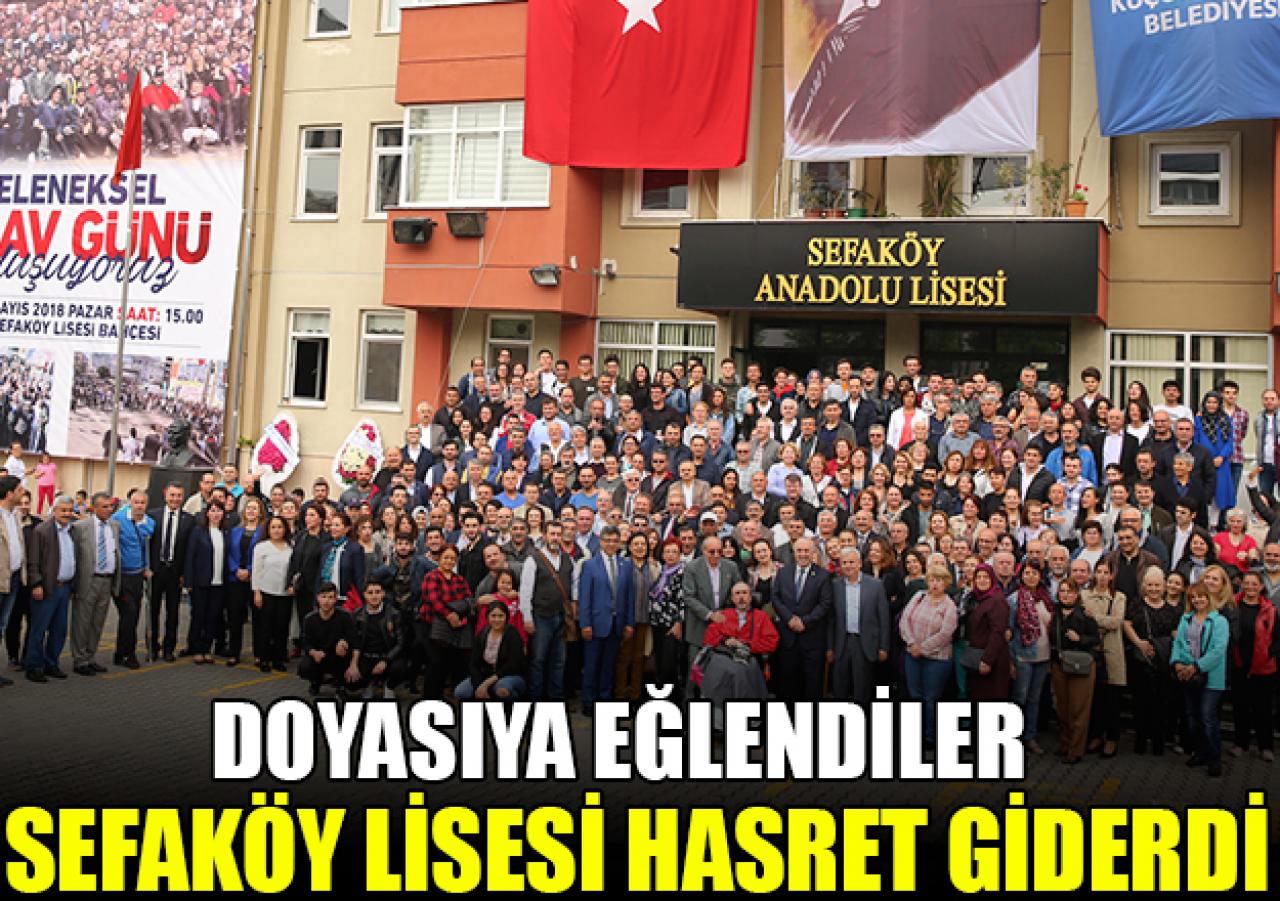 Sefaköy Lisesi hasret giderdi