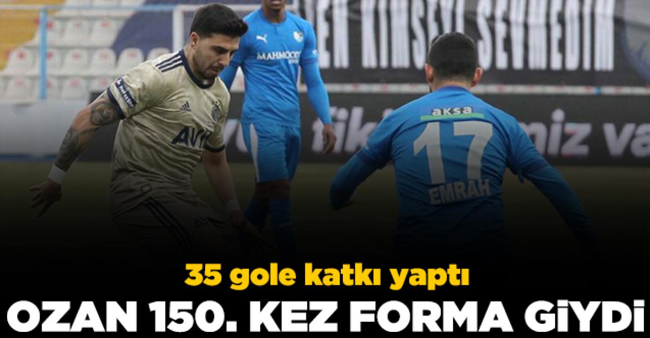 Ozan Tufan Fenerbahçe'de 150 dedi