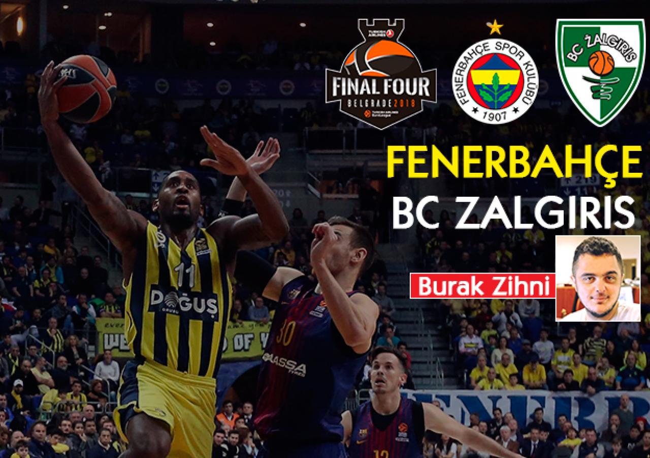 Fenerbahçe Zalgiris Euroleague Final Four maçı saat kaçta ve hangi kanalda - İddaa oranları