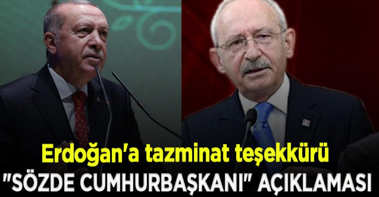 Kılıçdaroğlu'ndan Erdoğan'a tazminat teşekkürü