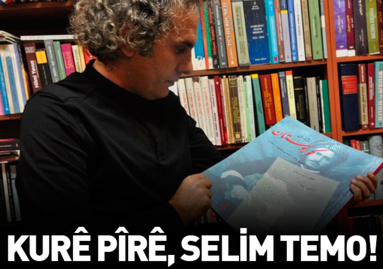 Kurê Pîrê, Selim Temo!