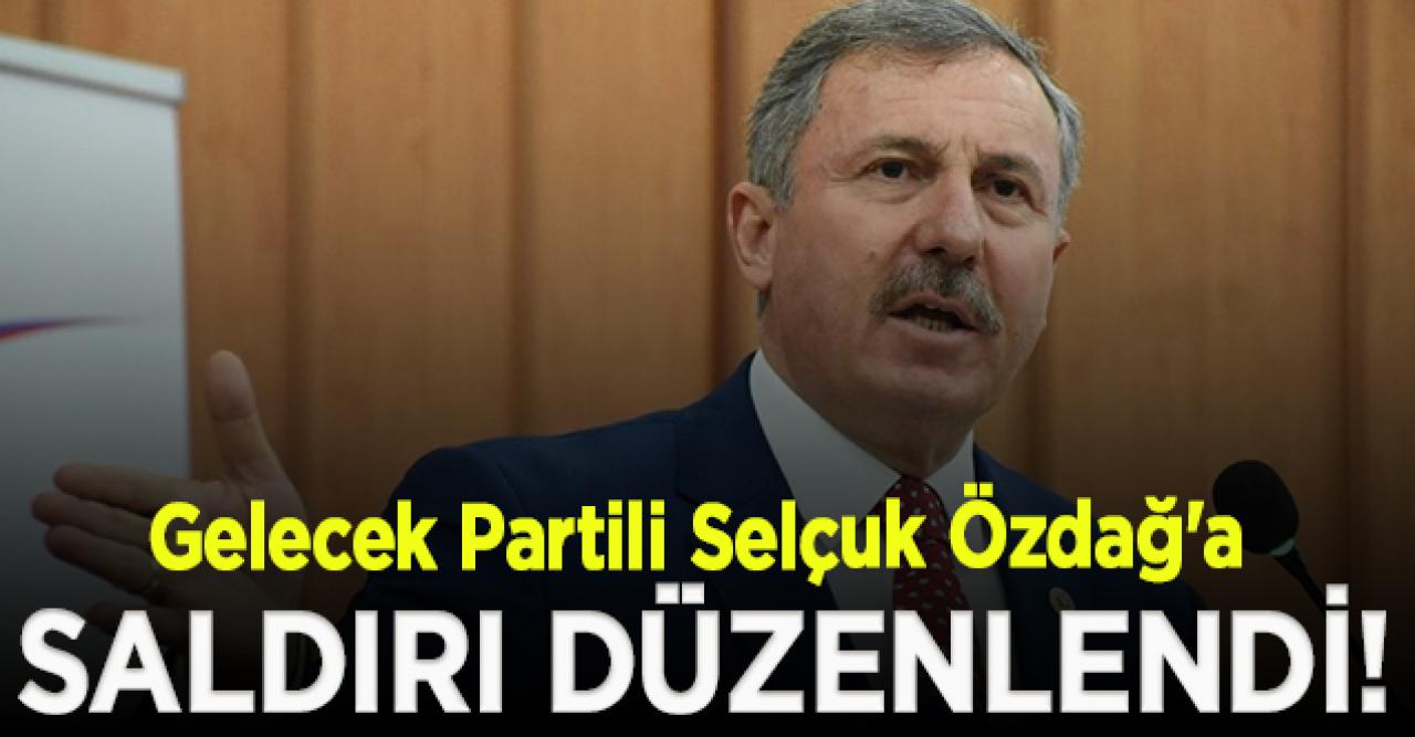 Saldırıya uğrayan Gelecek Partisi Genel Başkan Yardımcısı Selçuk Özdağ hastaneye kaldırıldı