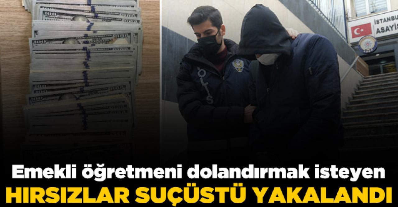 Emekli öğretmeni dolandırmaya çalışırken suçüstü yakalandı