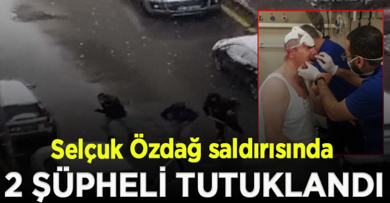 Selçuk Özdağ saldırısında 2 kişi tutuklandı