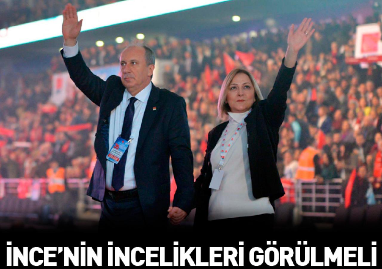 İnce’nin incelikleri görülmeli...