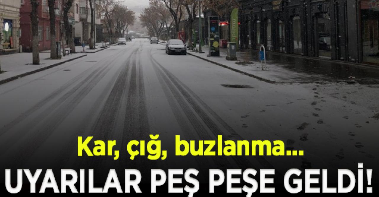 Kar, çığ, buzlanmaya dikkat! Uyarılar peş peşe geldi!