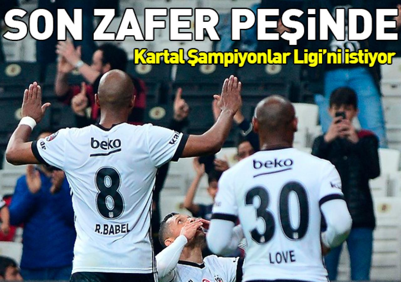 Beşiktaş son kez zafer istiyor