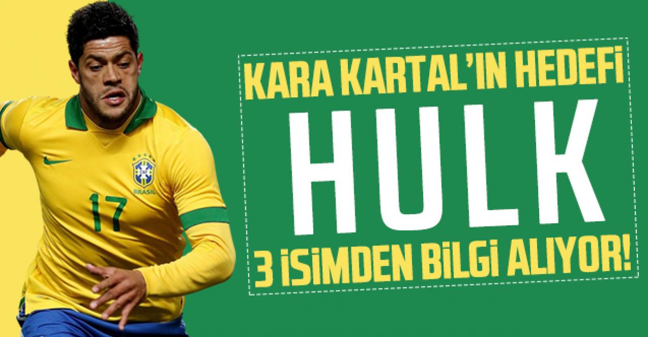 Hulk için Süper Lig'de forma giyen üç isim referans olacak!