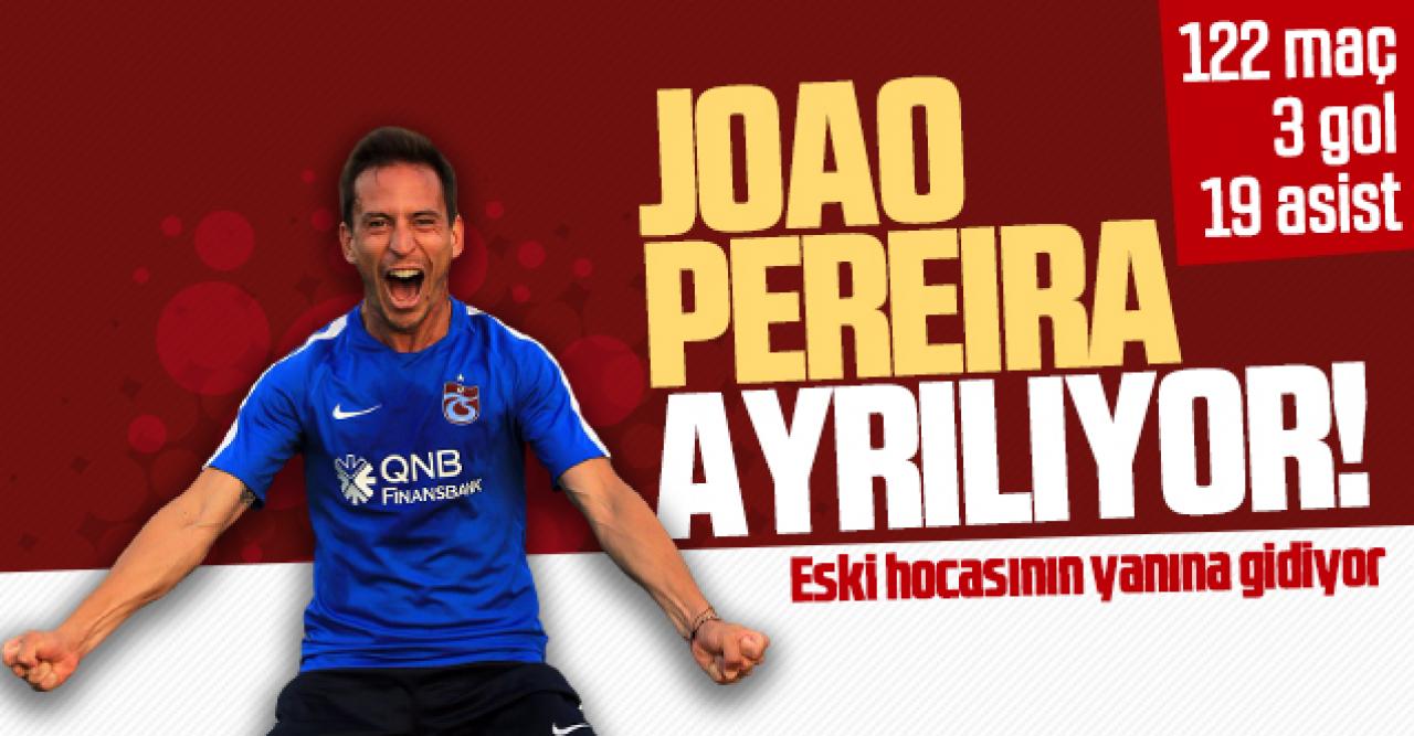 Joao Pereira Trabzonspor'dan ayrılıyor! İşte yeni takımı...