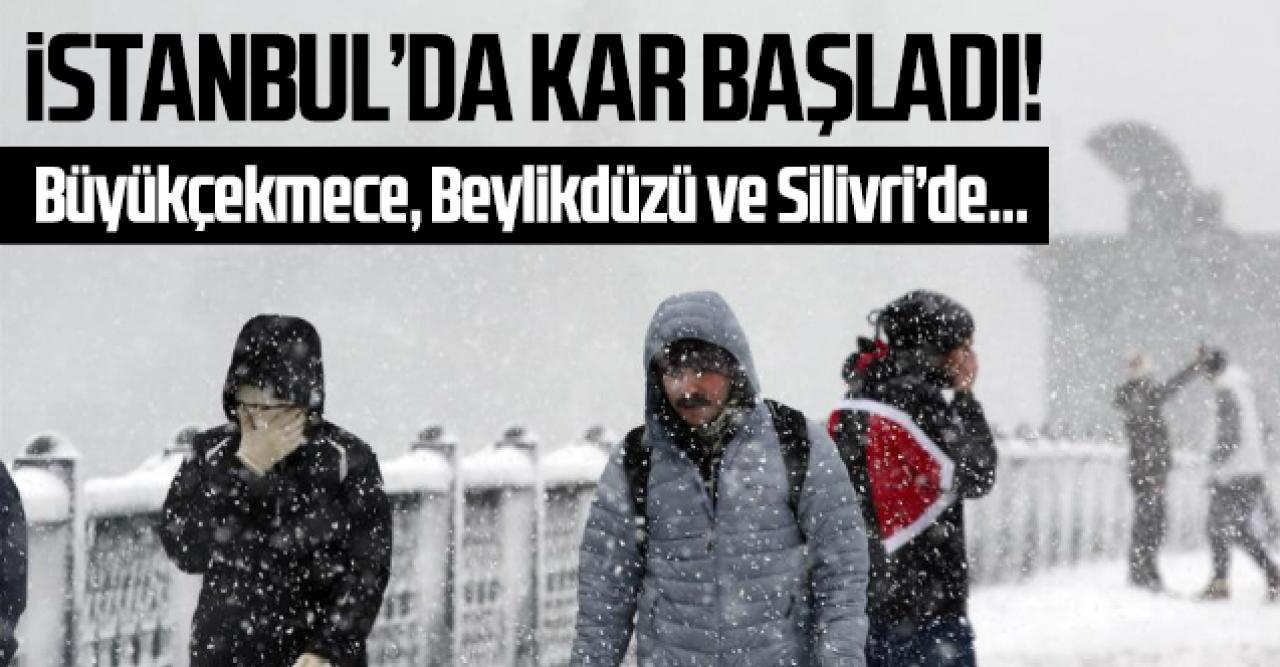 İstanbul'da kar başladı! Büyükçekmece, Beylikdüzü ve Silivri'de yağışlar etkili oluyor