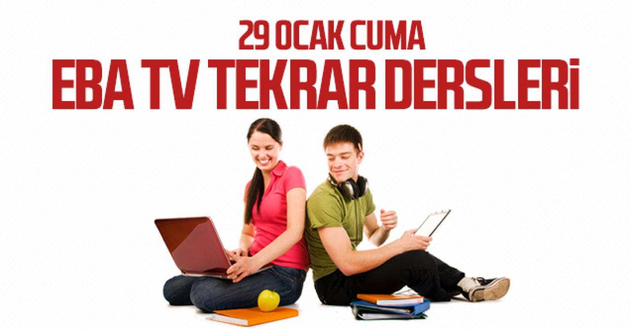 29 Ocak Cuma EBA TV ilkokul, ortaokul ve lise tekrar ders programı