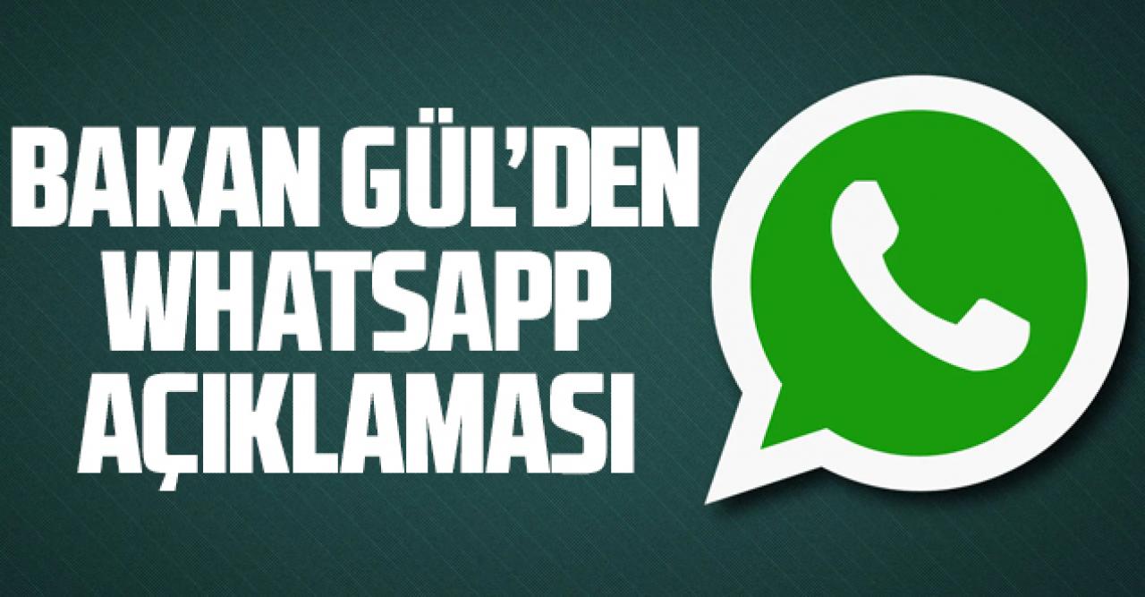 Adalet Bakanı Abdülhamit Gül'den Whatsapp açıklaması