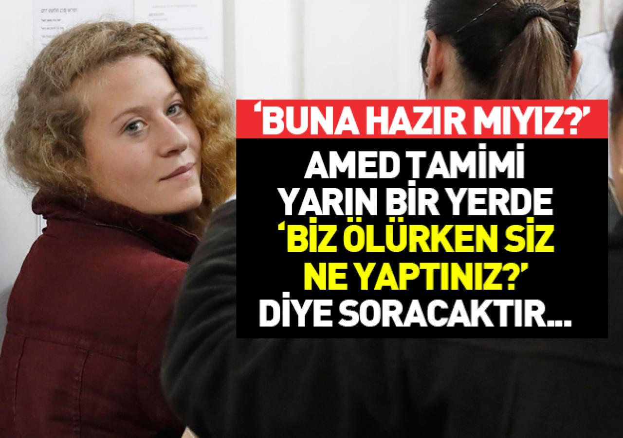 Ahed sorarsa!