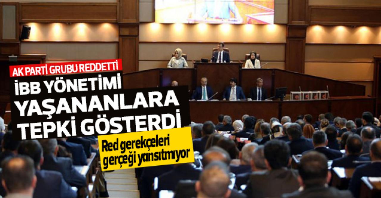 AK Parti Grubu reddetti, İBB'den tepki geldi: Gerçeği yansıtmıyor