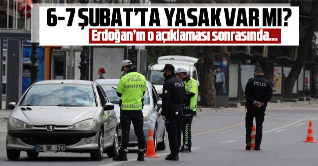 Bu hafta sonu sokağa çıkma yasağı var mı? 6-7 Şubat sokağa çıkmak yasak mı