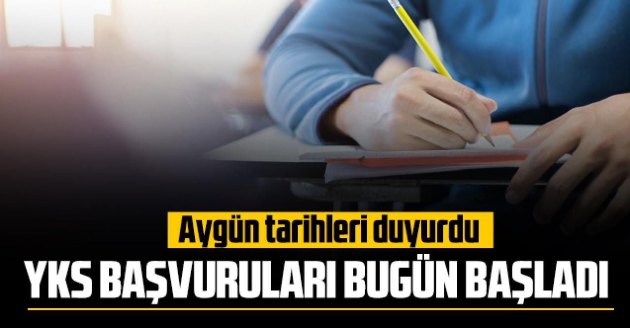 2021 YKS başvuruları başladı