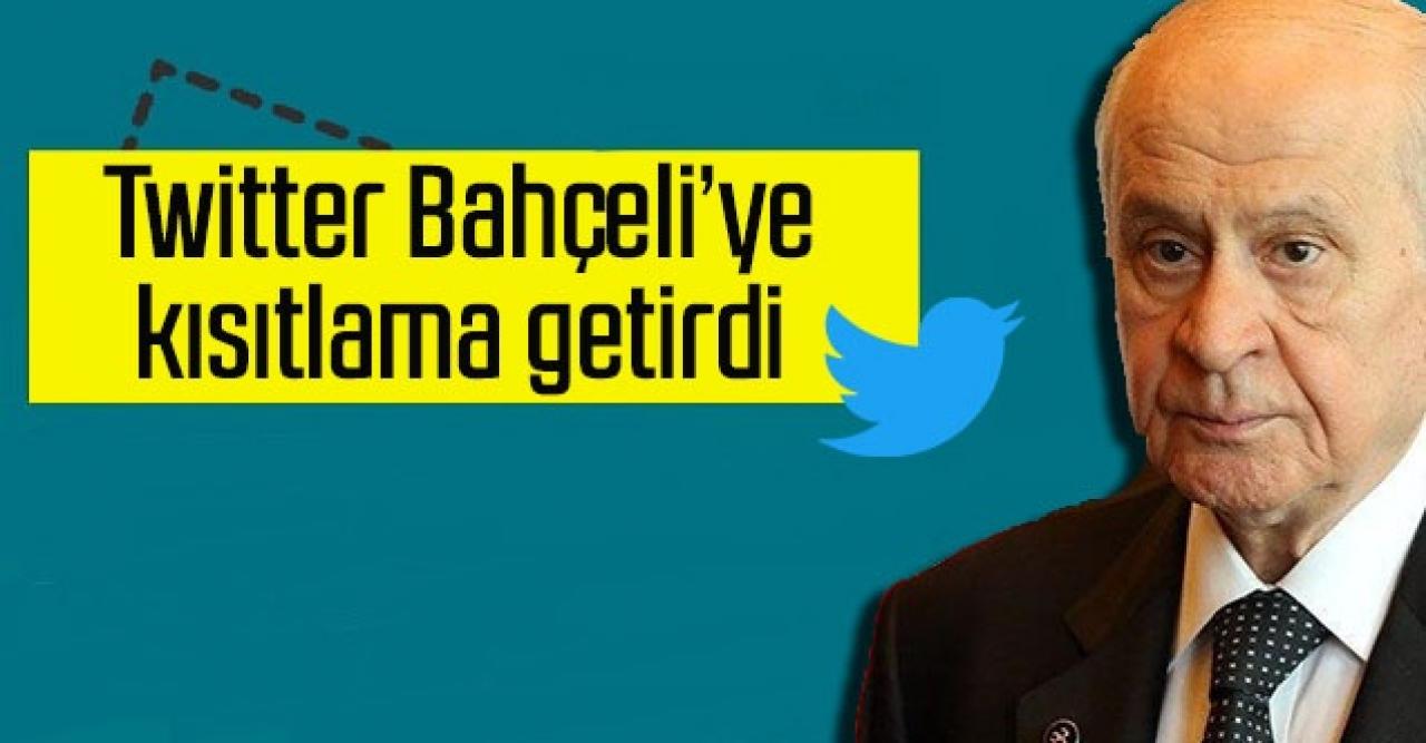 Twitter Bahçeli'ye kısıtlama getirdi