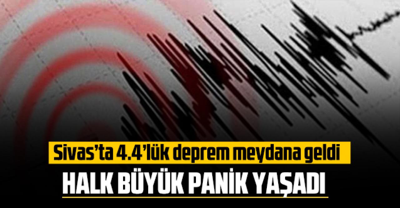 Sivas’ta 4.4’lük deprem meydana geldi